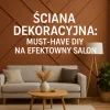Ściana Dekoracyjna: Must-Have DIY na Efektowny Salon